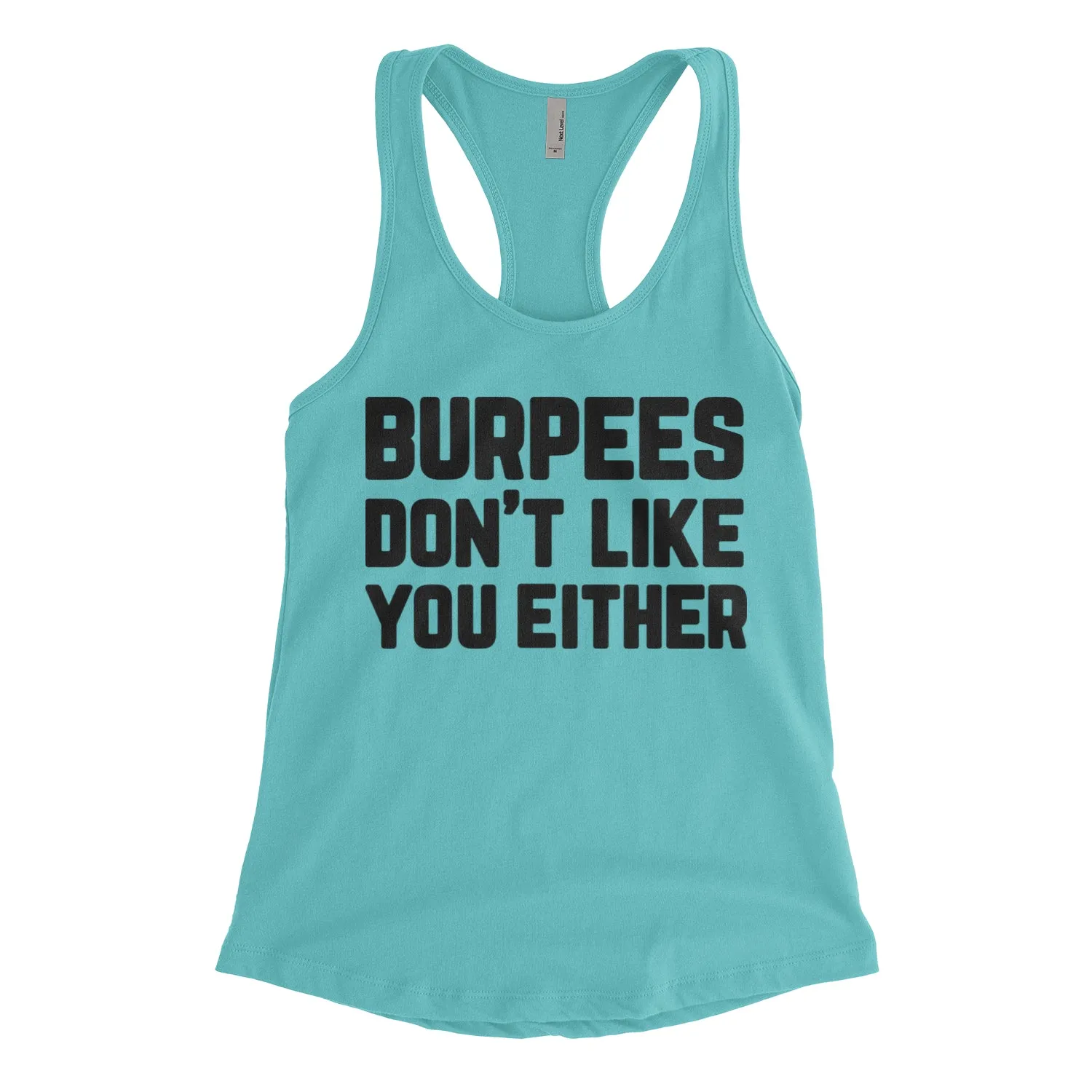 Burpees Don't Like You Blacked Out