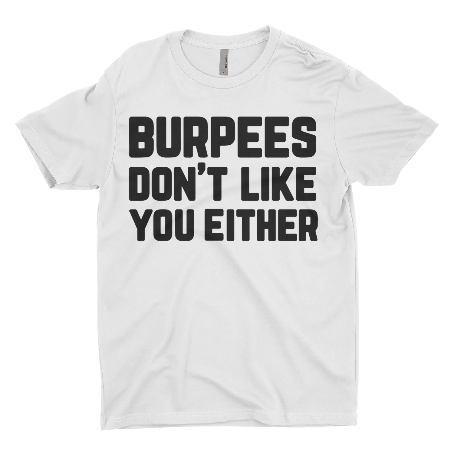 Burpees Don't Like You Blacked Out