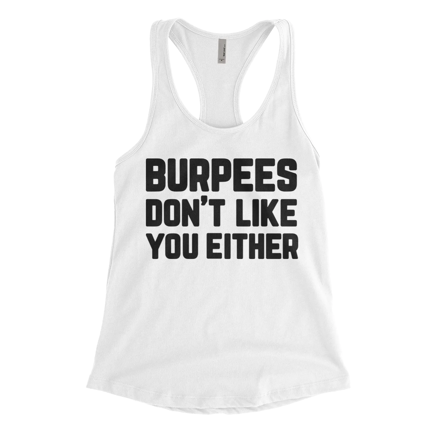 Burpees Don't Like You Blacked Out