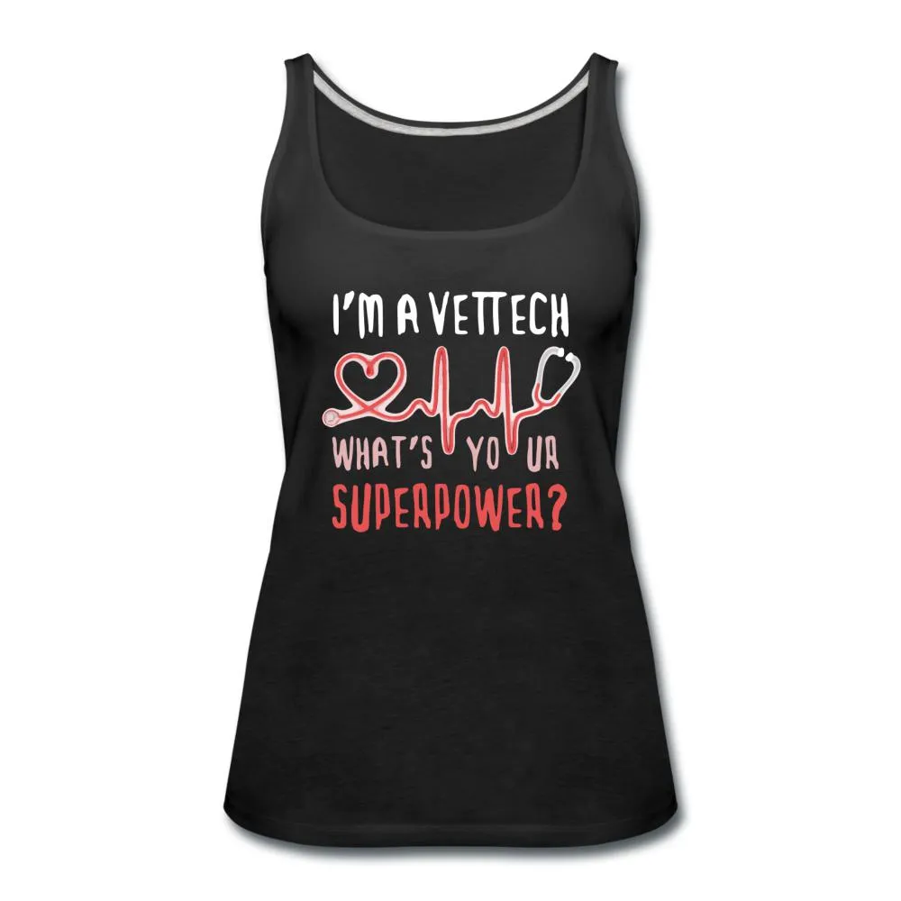 I'm a vet tech, what's your superpower? Women's Tank Top