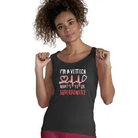 I'm a vet tech, what's your superpower? Women's Tank Top