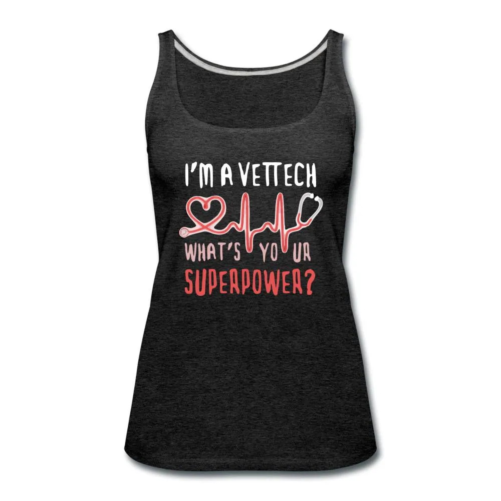 I'm a vet tech, what's your superpower? Women's Tank Top