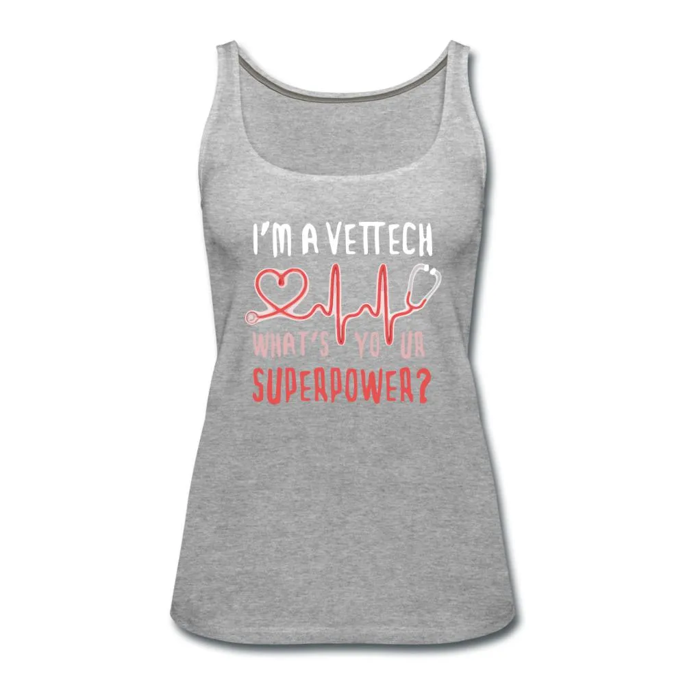 I'm a vet tech, what's your superpower? Women's Tank Top